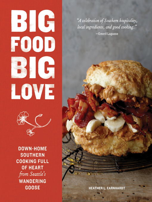Upplýsingar um Big Food Big Love eftir Heather L. Earnhardt - Til útláns